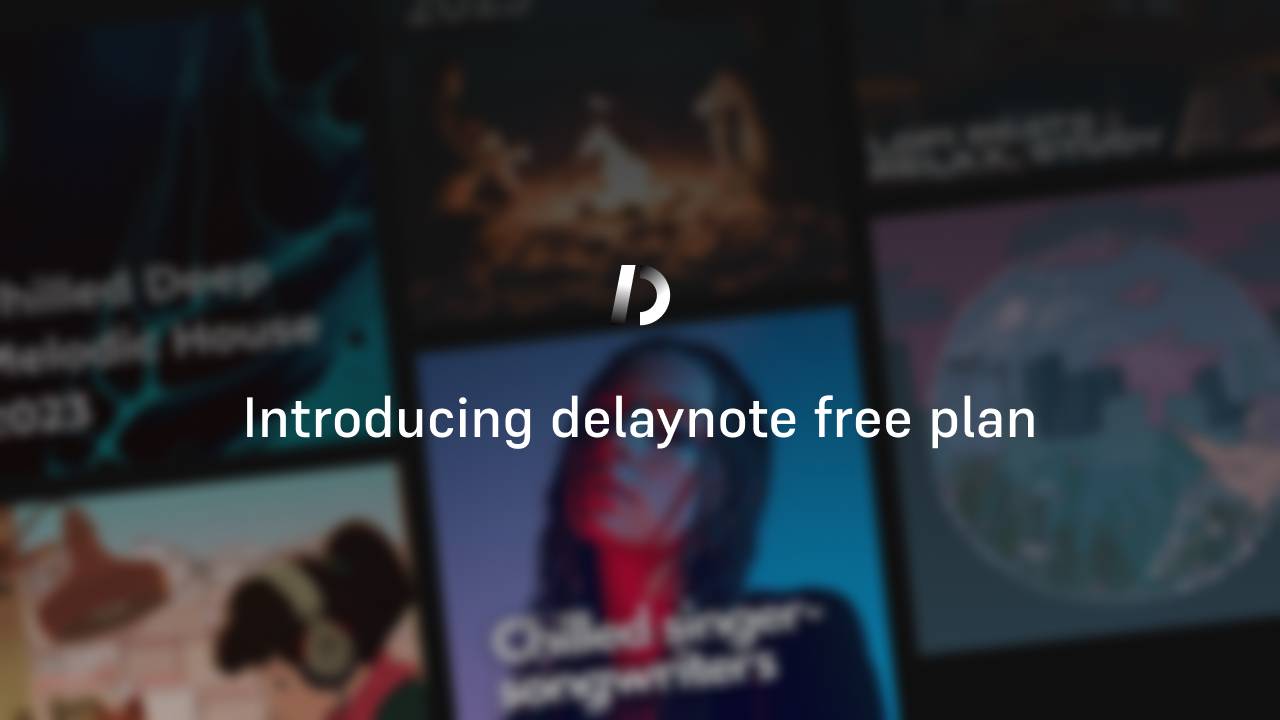 Introducing the Delaynote Free plan