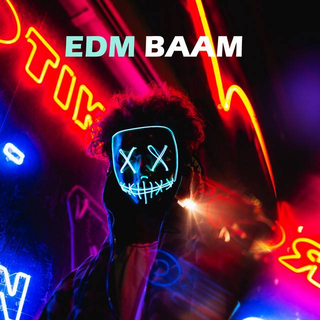 EDM - BAAM 💃🍹 by Anna Mirani ✨✨  BEST of SLAP HOUSE, FUTURE BASS, DANCE MUSIC