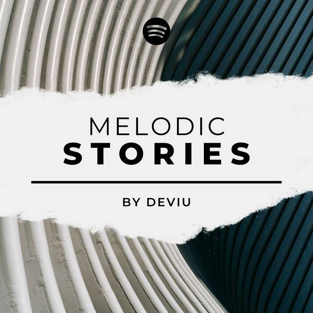 Melodic Stories | Selected by Deviu