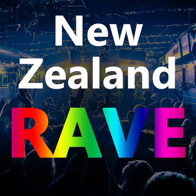 New Zealand Rave 2024 - Trance, Techno, Dance, House, EDM