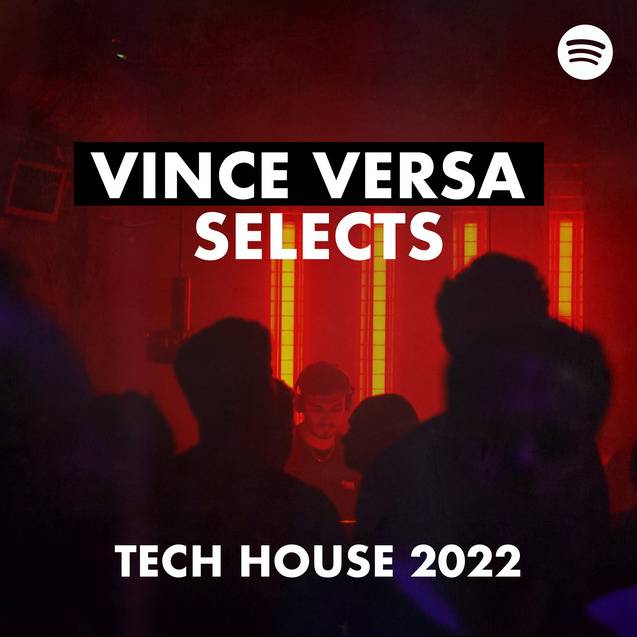 TECH HOUSE 2023 - Vince Versa Selects
