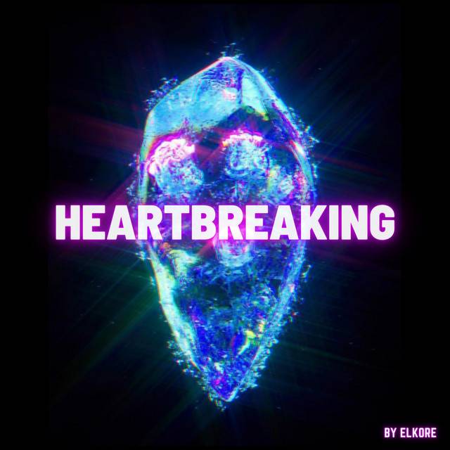 Heartbreaking - Melodic Dubstep | Future Bass | Riddim | Trap | Drum’n’Bass | EDM | House