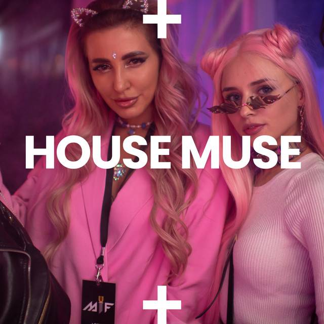 House Muse by MIF 💓