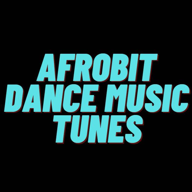 Afrobit / Dance Music Tunes