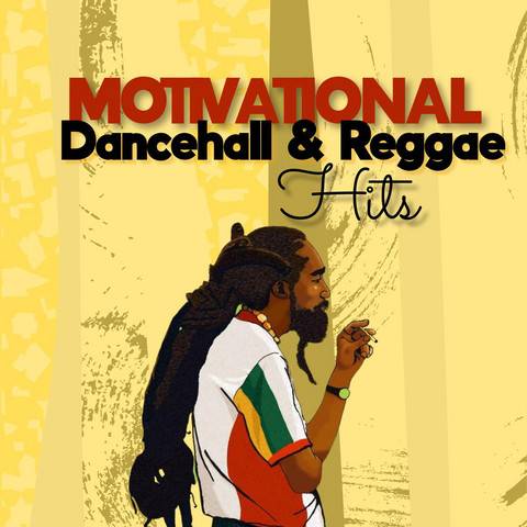 Top Motivational Dancehall & Reggae Hits 