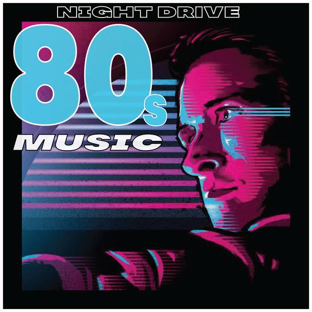 80's Night Drive - 80s Hits