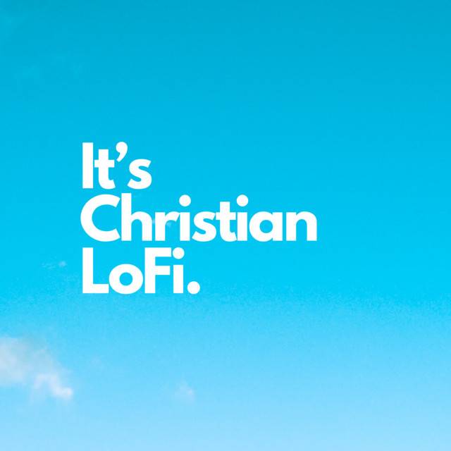 It's Christian Lofi / Christian Worship / Bible Study Beats/ Lo-Fi  Beats/ Chill Worship Beats