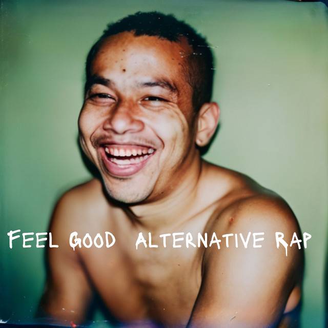 Feel Good Alternative Rap