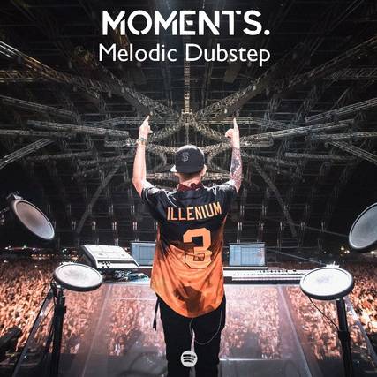 MOMENTS. Melodic Dubstep [Illenium / Nurko / Far Out ...]
