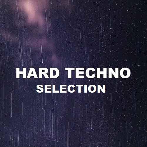 Hard Techno Selection