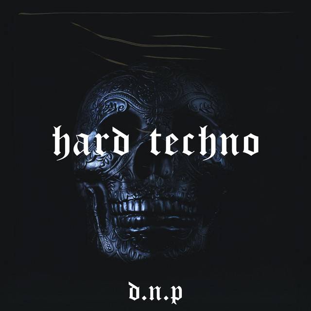 Hard Industrial Techno 2024 by D.N.P