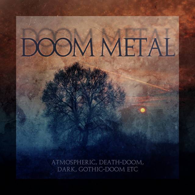 Doom-death metal / Atmospheric Doom/Dark