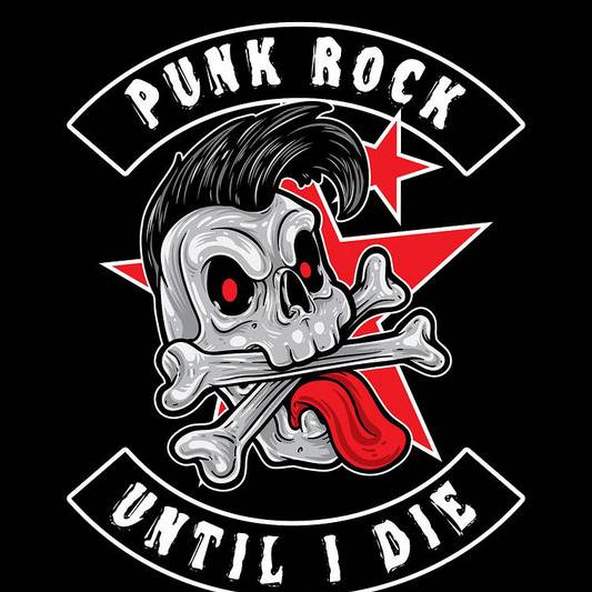 Punk Rock Until I Die