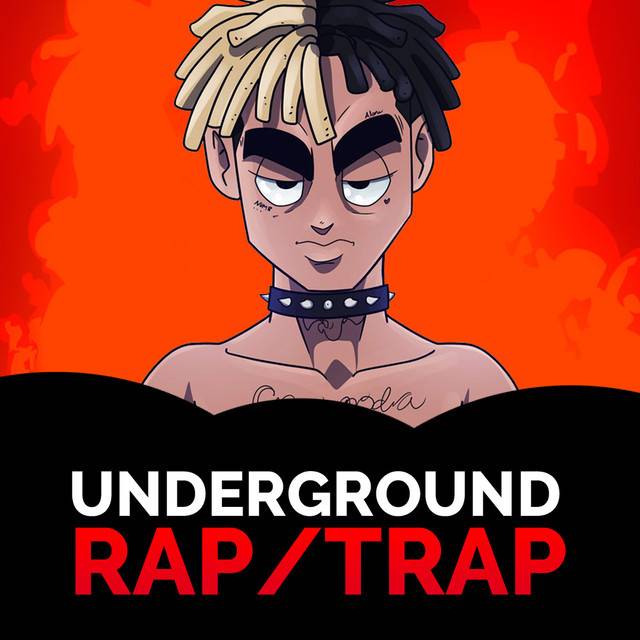 Underground Rap/Trap 2k19