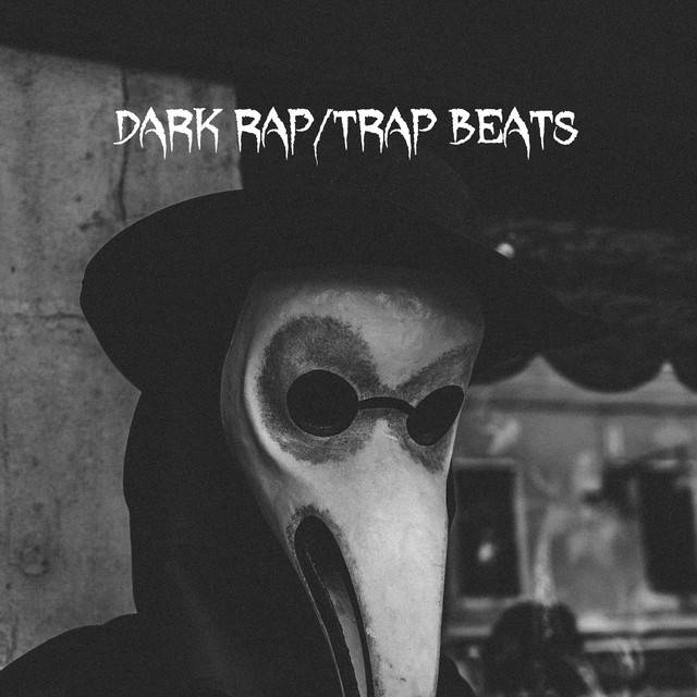 Dark Rap / Trap beat Instrumentals