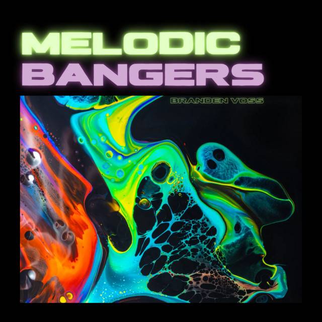 Melodic Bangers