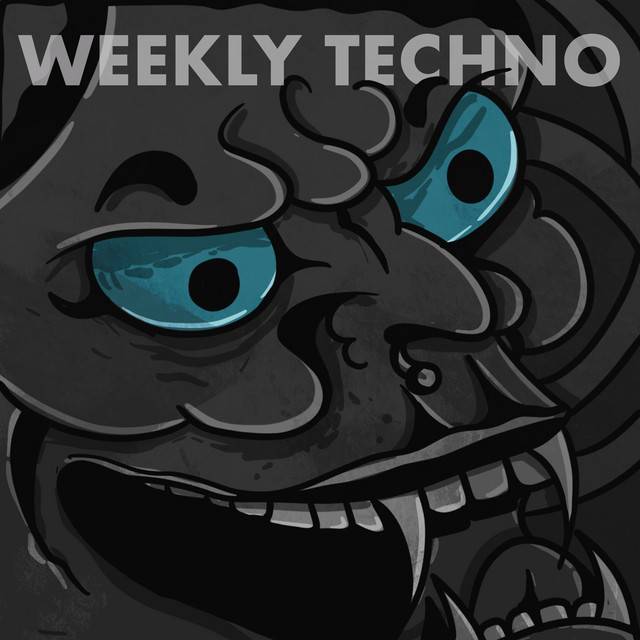 Weekly Techno