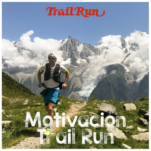 Motivación Trail Run