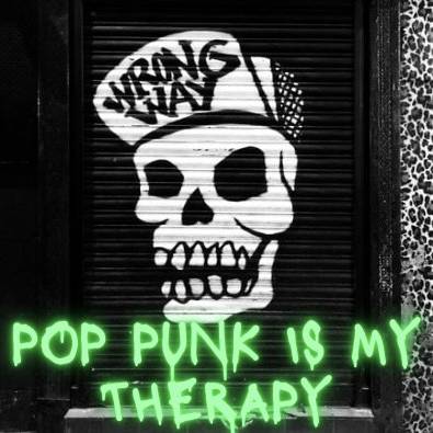 Pop Punk Is My Therapy 2.0