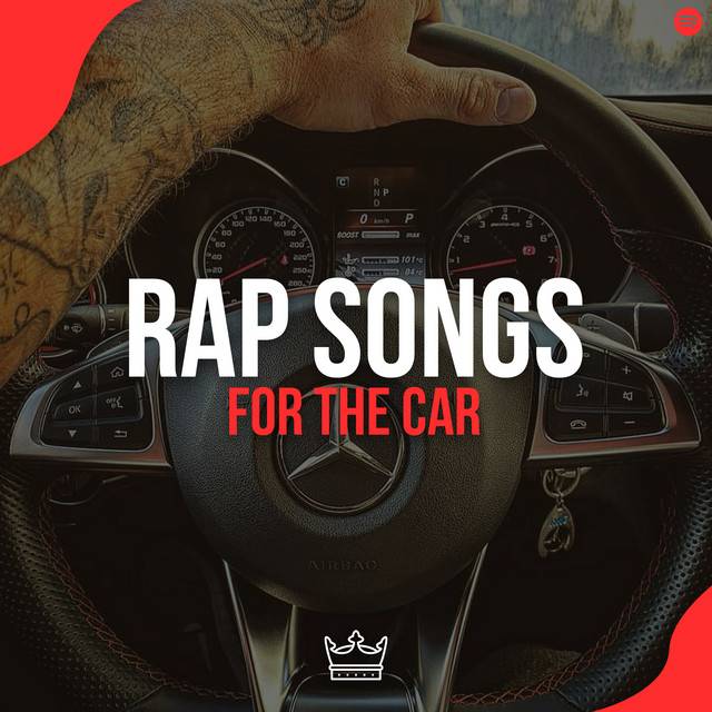 Rap Songs for the Car