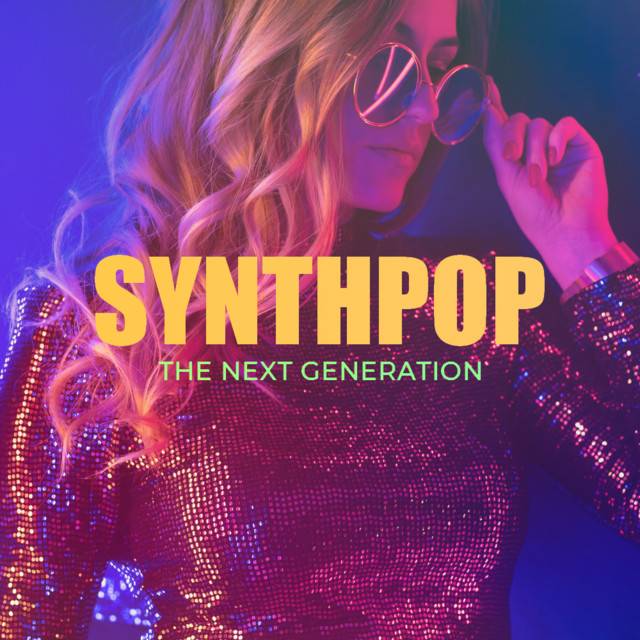 SYNTHPOP | The Next Generation
