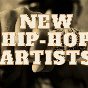 New Hip-Hop Artists