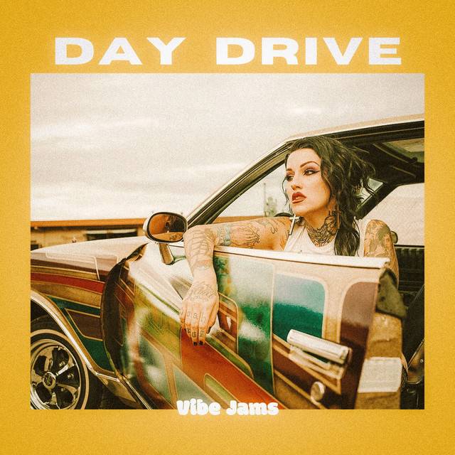 Vibe Jams: Day Drive