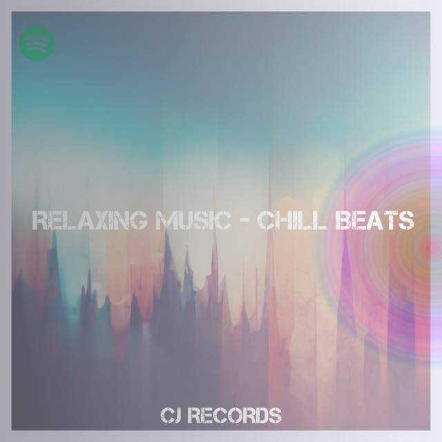 Relaxing Music - Chill Beats