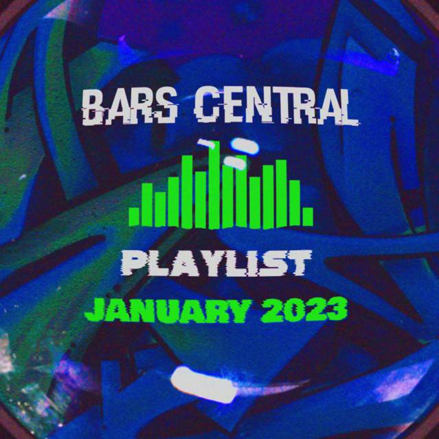 Bars Central Playlist - January 2023