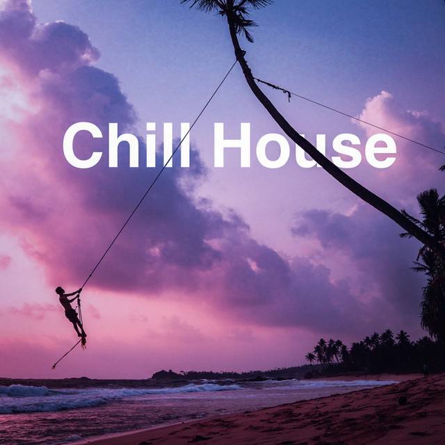 Chill House 2023