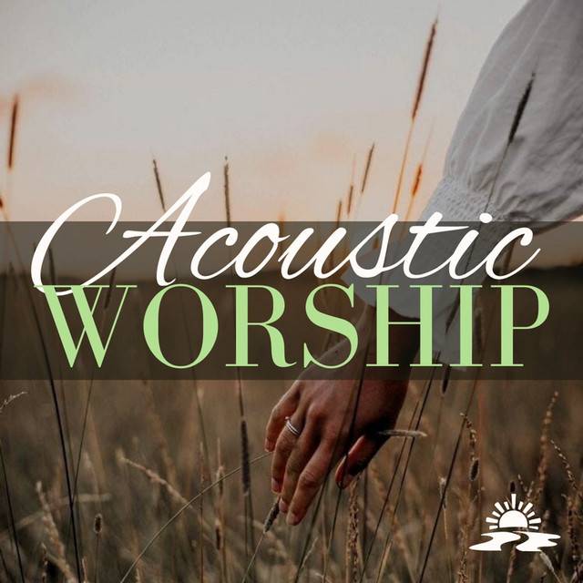 Acoustic Worship 2023 | Soft & Calm