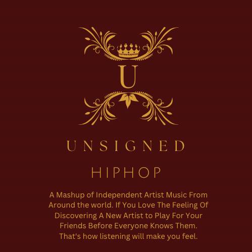 Unsigned Hip-Hop