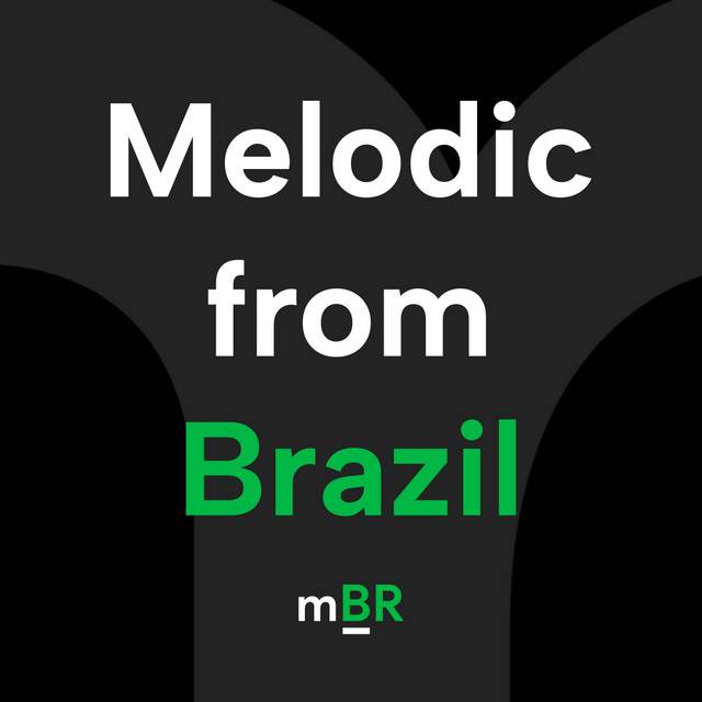 Melodic from Brazil 2023