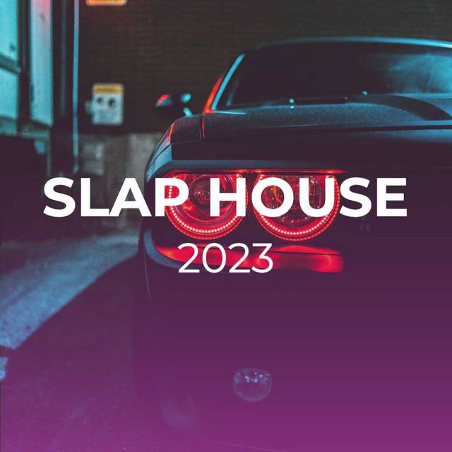 SLAP HOUSE 2023