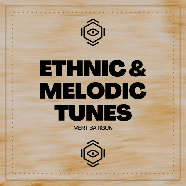 Ethnic/ Afro/ Melodic Tunes