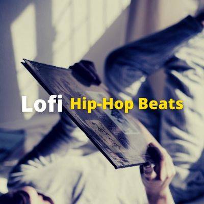 Lofi Hip Hop Beats