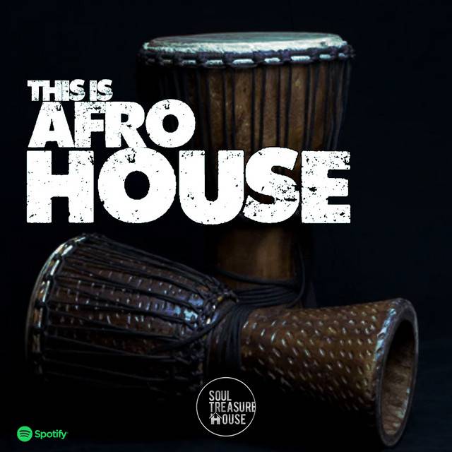 This is AFRO🪘HOUSE 2024 Submit to this House Spotify playlist for free