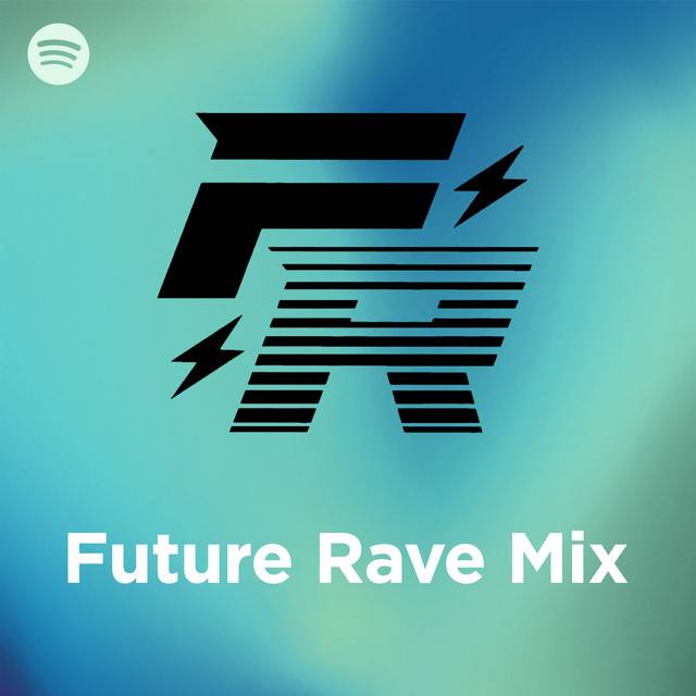 Future Rave Mix