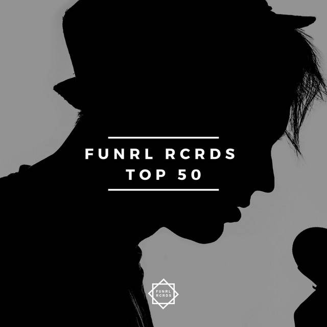 FUNRL RCRDS TOP 50 | Electronic & Dance Tracks that will blow your mind
