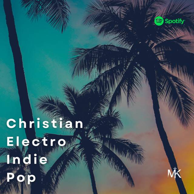 Christian Indie Pop (chill Christian)