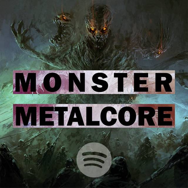 Monster Metalcore
