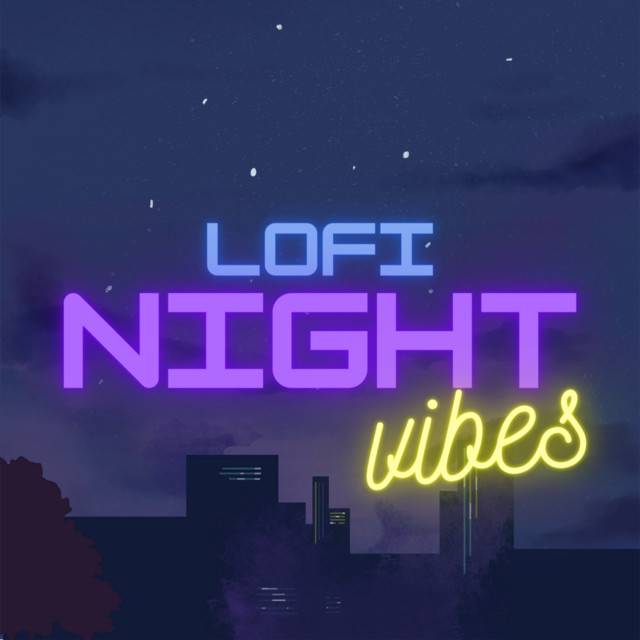Lofi Night Vibes