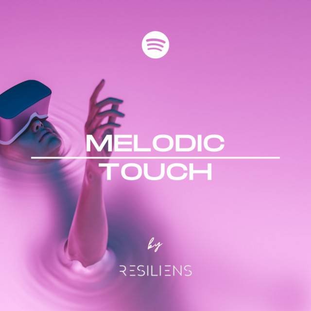 Melodic Touch | by Resiliens