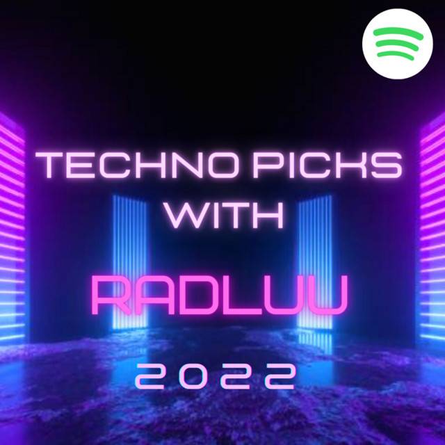 Techno Picks with Radluu