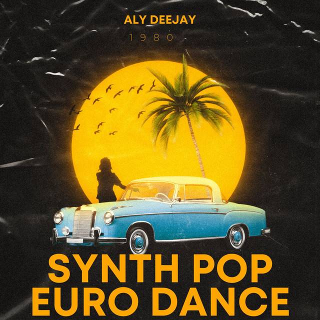 Synth Pop & Euro Dance - 80's