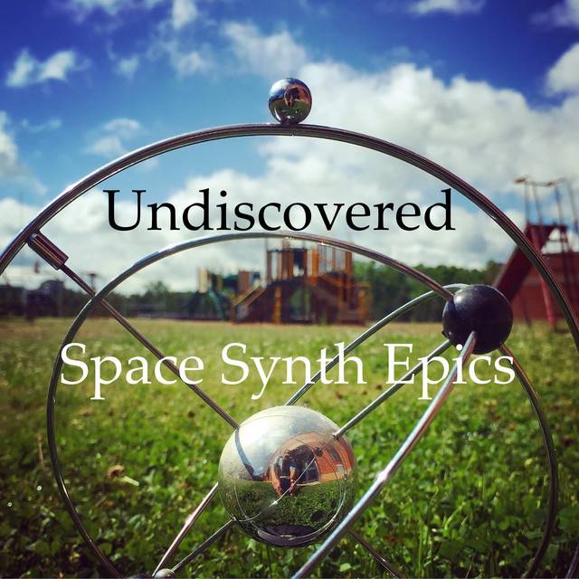Undiscovered Space Synth Epics