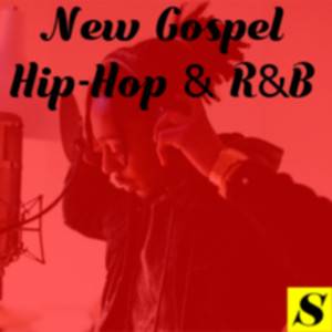 New Gospel Rap/R&B