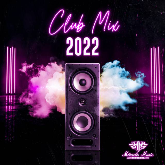 Miracle Club Mix 2022 📀