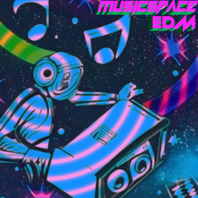 MusicSpace EDM