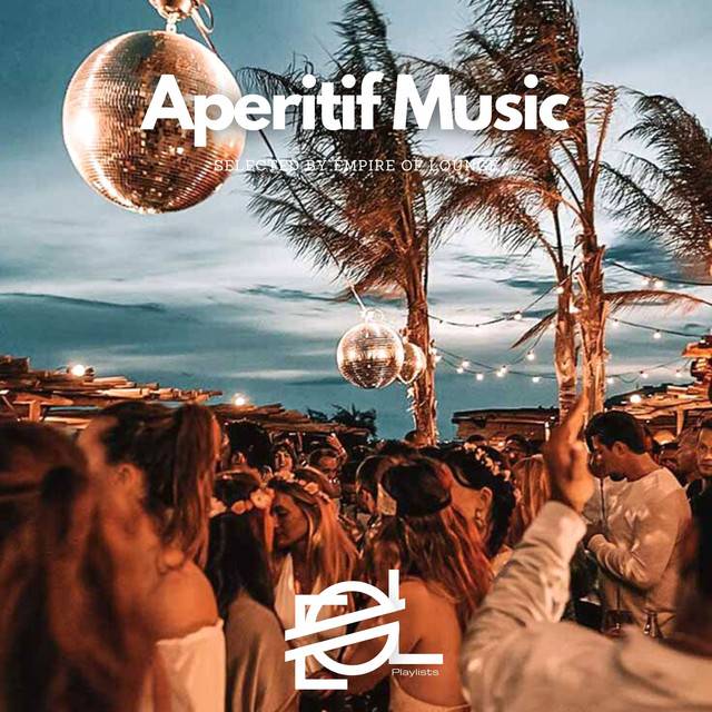 APERITIF MUSIC  | VOCAL HOUSE | DISCO/FUNKYTOUCH | EASY LISTENING | BAR GROOVE | SUNSET & NIGHT